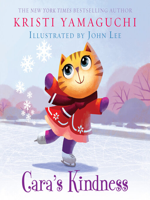 Title details for Cara's Kindness by Kristi Yamaguchi - Available